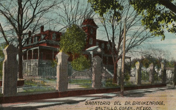 Sanatorio Del Dr. Breckenridge. Saltillo Gorch., Mexico [drawing]